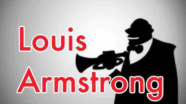 Louis_Armstrong_Thumbnail_YouTube_640x360.jpeg